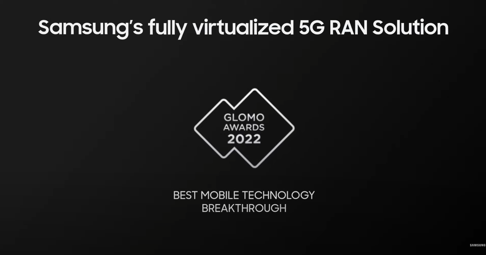 Samsung’s 5G vRAN Wins CTO’s Choice and Best Mobile Technology Breakthrough at the GLOMO Awards at MWC 2022